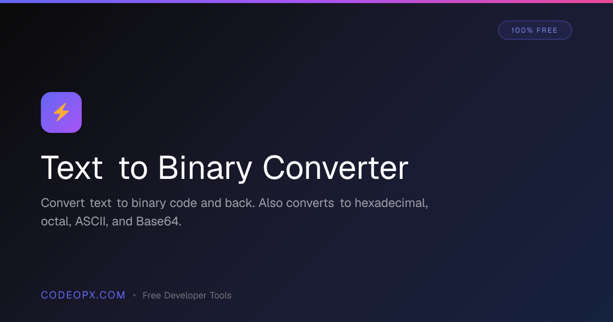 Text to Binary Converter - Convert Text to Binary Code Online | CodeOpx